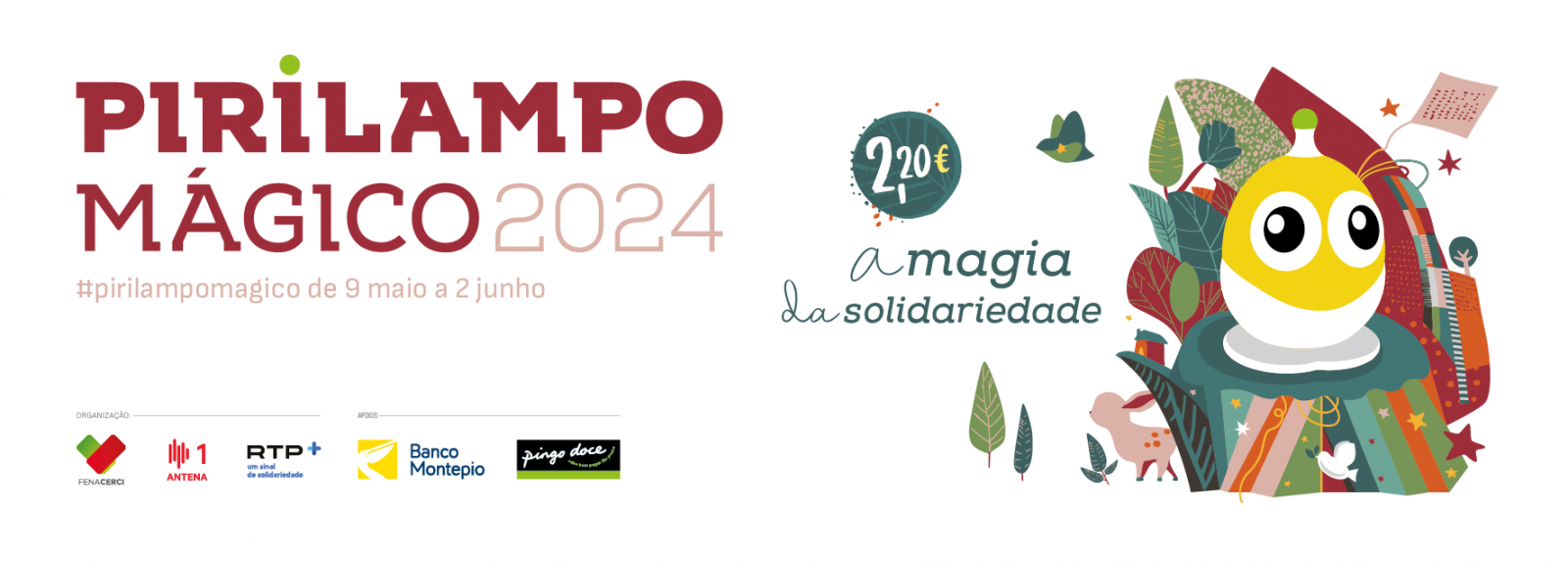 Pirilampo Mágico 2024 - De 09/05 a 02/06!