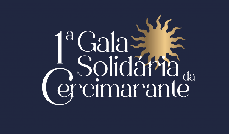 Informação - 1.ª Gala Solidária da Cercimarante 