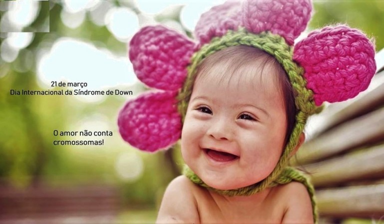 Dia internacional da Síndrome de Down!