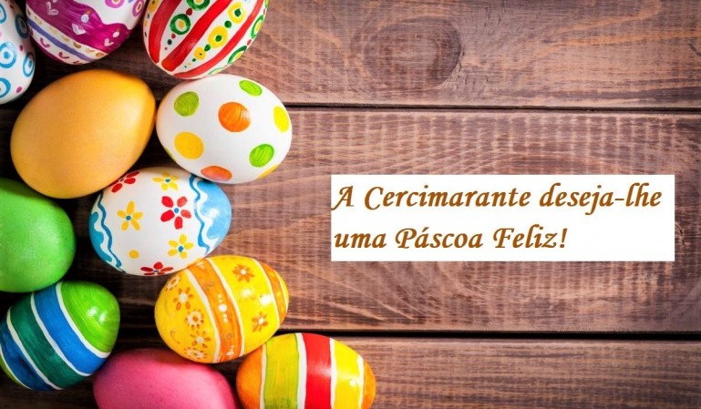 A Cercimarante deseja-lhe uma Páscoa Feliz!