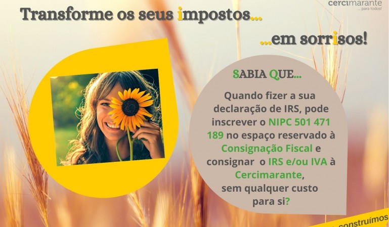 Transforme os seus impostos... em sorrisos!