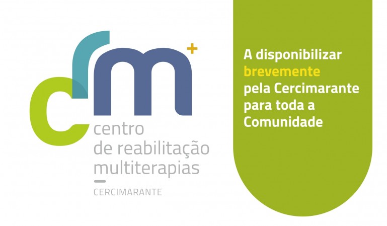 Abertura do Centro de Reabilitação Multiterapias da Cercimarante!